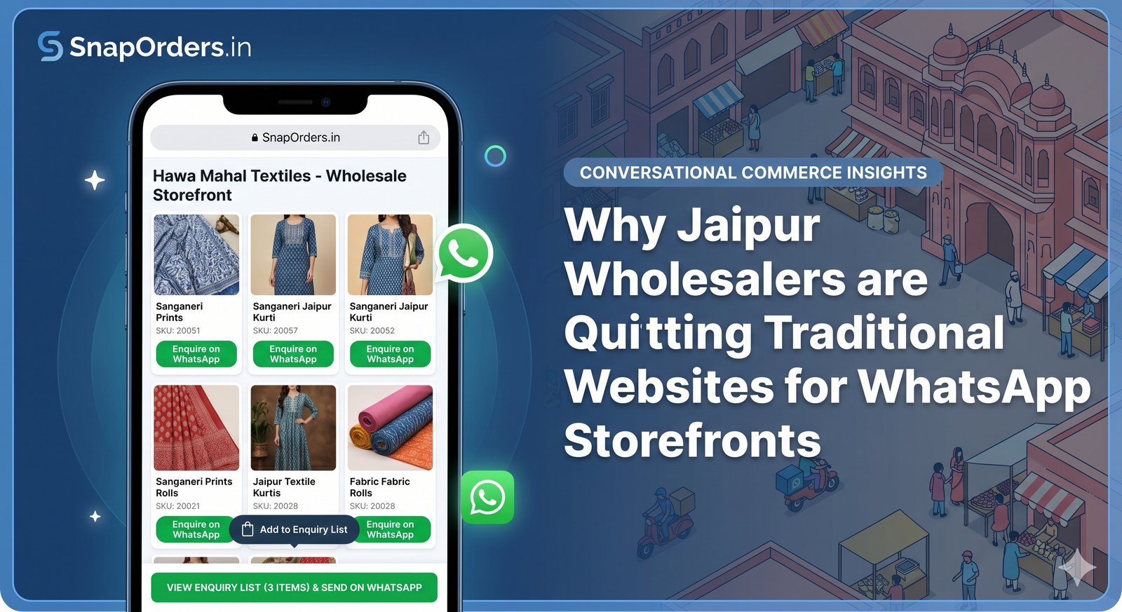 Why Jaipur Wholesalers are Quitting Traditional Websites for WhatsApp Storefronts